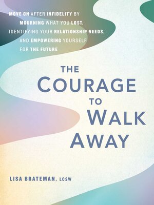 cover image of The Courage to Walk Away